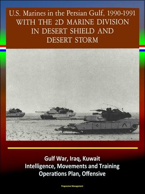 cover image of With the 2d Marine Division in Desert Shield and Desert Storm